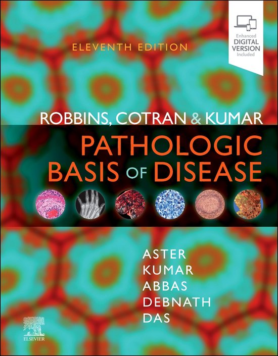 Robbins Pathology- Robbins, Cotran & Kumar Pathologic Basis of Disease
