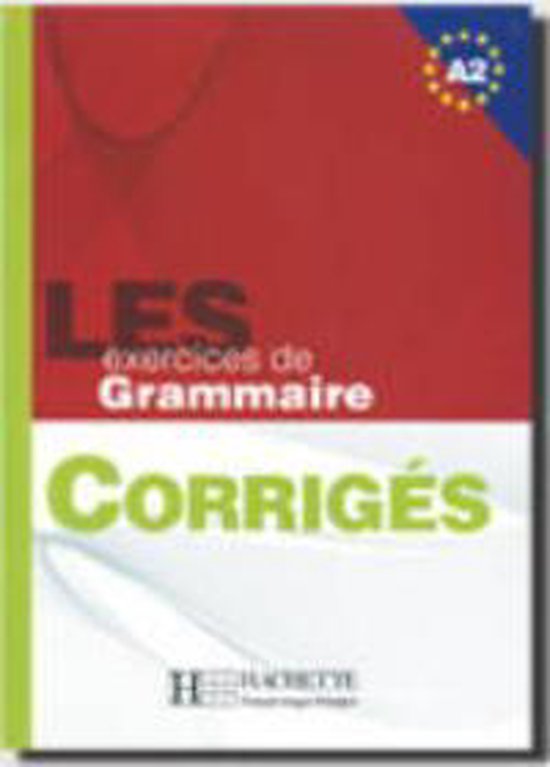 LES 500 Exercices de grammaire A2 livre + corrigés intégrés