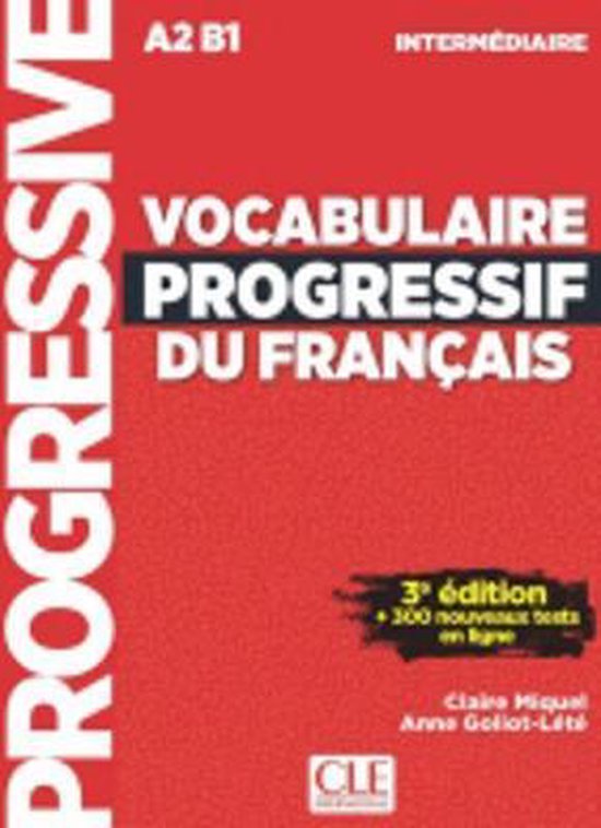 Vocabulaire progressif du fran?ais - Niveau interm?diaire - 3?me ?dition - Livre + CD + Appli-web