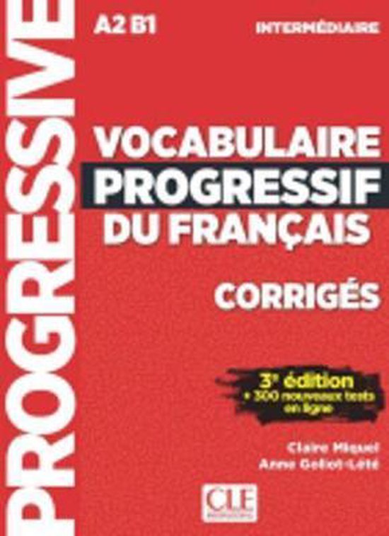 Vocabulaire progressif du français - Niveau intermédiaire - Corrigés - 3ème édition