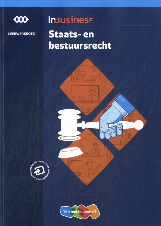 InBusiness Staats- en bestuursrecht Leerwerkboek