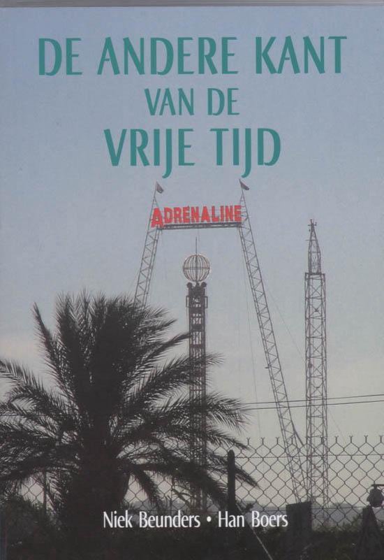 De andere kant van de vrije tijd