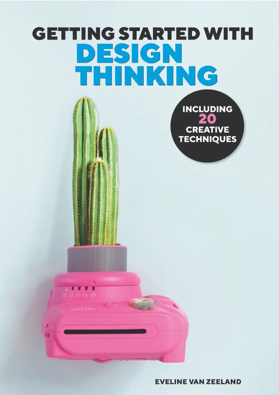 Getting started with design thinking