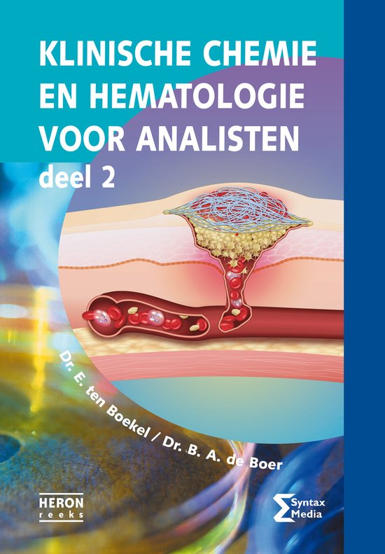 Heron-reeks - Klinische chemie en hematologie voor analisten deel 2